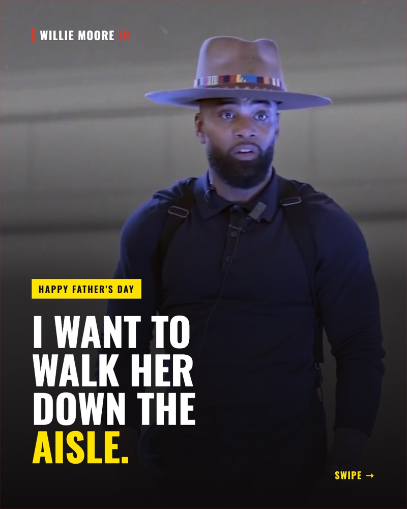 Willie Moore Jr Father's Day carousel: I want to walk her down the aisle
